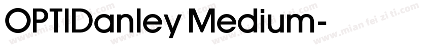 OPTIDanley Medium字体转换